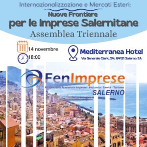 Assemblea Triennale di FenImprese Salerno: nuove frontiere per le Imprese salernitane