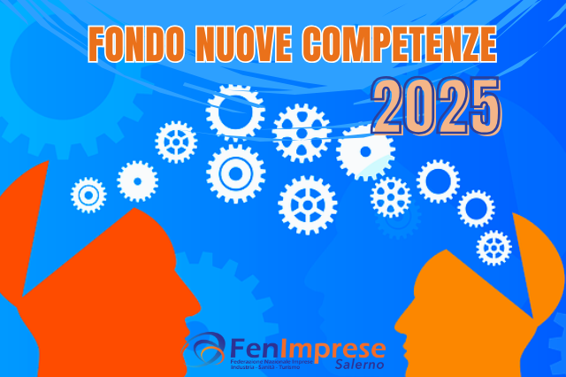 Fondo Nuove Competenze 2024-2025: la guida per i nostri associati